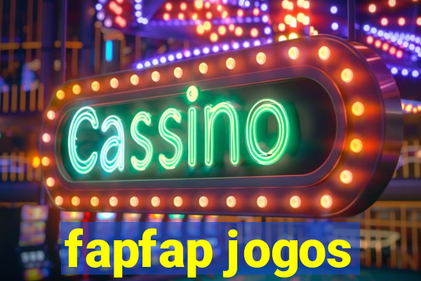 fapfap jogos